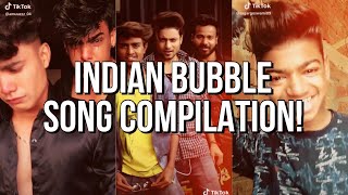 Indian Tik Tok Bubble Song Compilation [upl. by Story]