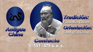 Confucio  La filosofía que moldeó los valores en Asia  Filosofía de la antigüedad [upl. by Einor]