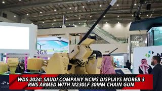 WDS 2024 Saudi company NCMS displays Moreb 3 RWS armed with M230LF 30mm chain gun [upl. by Natrav]