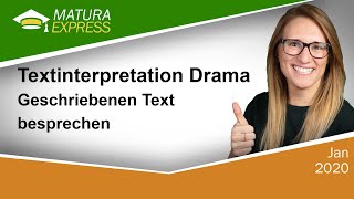 Textinterpretation Drama  geschriebenen Text besprechen Zentralmatura Deutsch Jänner 2020 27 [upl. by Suilenroc93]