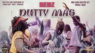 Redz  Dutty Mas Vincy Soca 2024 [upl. by Mulac]