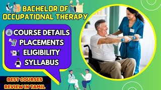 Bachelor Of Occupational Therapy Course Details in tamil Admission 2024 [upl. by Aldwin595]