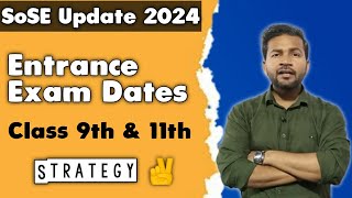 SOSE Exam Dates Released 😍😍 2024  Class 9th amp 11th  Admit Cards Update [upl. by Eamon123]