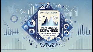 Video 102 Data Science and AI Measures of Skewness [upl. by Trisha]