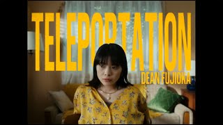 DEAN FUJIOKA  “Teleportation” Music Video [upl. by Klaus]