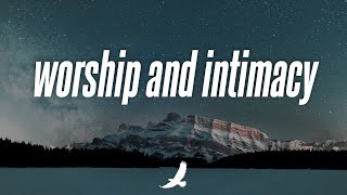 4 HOURS  WORSHIP AND INTIMACY  PROPHETIC SOAKING INSTRUMENTAL WORSHIP [upl. by Ahsieuqal583]