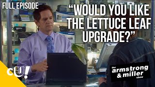 We Are Doing A Discount On The Lettuce Upgrade  The Armstrong amp Miller Show  Episode 11  Crack Up [upl. by Bright918]