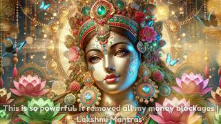 Powerful Mantra clear your life debts  Earn lots of money  Lakshmi [upl. by Cirle]