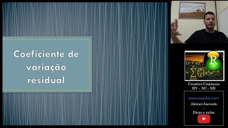 Aula 6d Entendendo o que é o Coeficiente de Variação Residual CV [upl. by Sharon899]