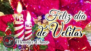 DIA DE VELITAS 🎄Un lindo mensaje para ti y al mundo entero Felices fiestas en Navidad 7 de diciembre [upl. by Stoffel]