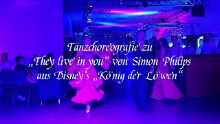 Patrizia Börger und Alexander Funke tanzen zu „They live in you“ aus Disney s „König der Löwen“ [upl. by Jard]