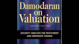 Aswath Damodaran on Valuation  Session 4 [upl. by Rizika908]