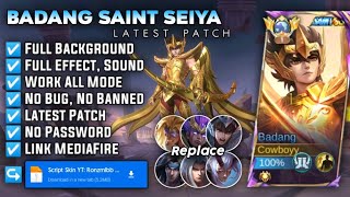 Script Skin Badang Saint Seiya Sagittarius Seiya No Password  Full Effect Voice  Patch Terbaru [upl. by Aramit]