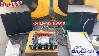 Very Powerfull 21 ClassD 220220350W Dual Audio IC Amplifier Board  12v To 36v Dc [upl. by Mordy]