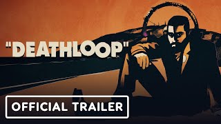 Deathloop  Official Launch Trailer [upl. by Gayn]