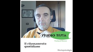 Il rilassamento quotidiano [upl. by Eikcim]