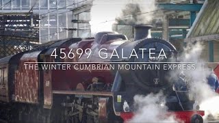 45699 Galatea  The Winter Cumbrian Mountain Express 24218 [upl. by Furie]