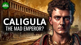 Caligula  The Mad Emperor Documentary [upl. by Keavy]