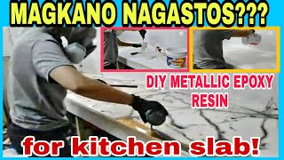 DIY Metallic Epoxy Resin for Kitchen slab tutorial and expeses in philippines  FOR BEGINNERS [upl. by Lindemann899]