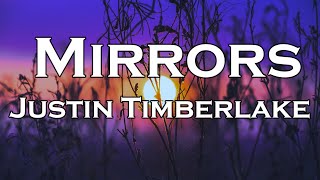 Justin Timberlake  Mirrors Lyrics [upl. by Elbart33]