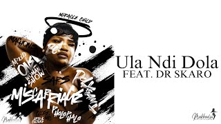 Makhadzi Entertainment  Ula Ndi Dola Official Audio feat DR Skaro [upl. by Reemas]