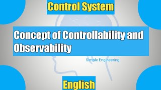 Control System Engineering Part 23 Concept of Controllability and Observability [upl. by Nidya]