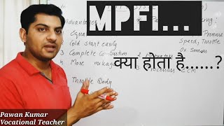 12th Class Automobile  What is MPFI System  How MPFI Working  How to check up MPFI by Pawan Kumar [upl. by Serg]