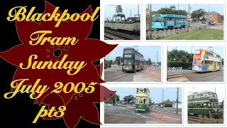 Blackpool Tram Sunday July 2005 Lineside Views [upl. by Ttehr]