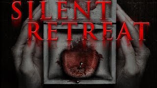 Silent Retreat 2016Official Trailer [upl. by Chaunce582]