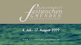 Salzkammergut Festwochen Gmunden 2019 [upl. by Hairu]