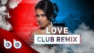 Inna  Love  Burak Balkan Club Remix  2019 [upl. by Adlay]