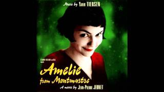 Amelie Original Soundtrack  4 Comptine dun autre été  Laprèsmidi [upl. by Ahsier698]