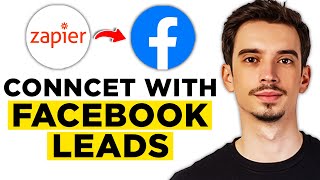 How To Connect Zapier With Facebook Leads 2024  Step by Step Guide [upl. by Huei]