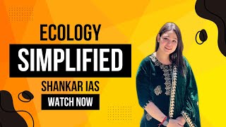 Ecology Simplified Shankar IAS Part 2  Line by Line Explanation [upl. by Slrahc]