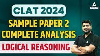 CLAT 2024 Sample Paper 2  Logical Reasoning  CLAT Preparation 2024 [upl. by Atilrak962]