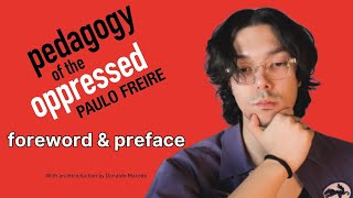 Paulo Freire  Pedagogy of the Oppressed live reading  Foreword amp Preface [upl. by Ernestus]