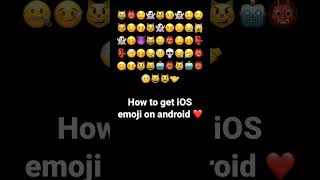 How to get ios emoji on android ❤️ [upl. by Sidnala]