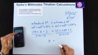 Spikes millimoles Method for Titrations Calculations [upl. by Darryn]