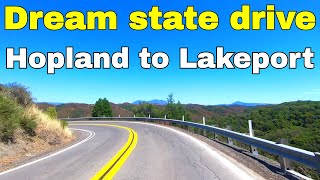 Dream state relaxing drive from Hopland to Lakeport California [upl. by Ehcsrop]