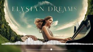 Elysian Dreams [upl. by Haela]