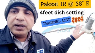 Paksat 1R  38 4 feet dish setting amp channel list 2024  Paksat par dish set karne ka tarika [upl. by Einatirb]