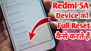 Redmi 5A ko full reset kaise karte hain  How To Factory Reset Redmi 5A [upl. by Billye]