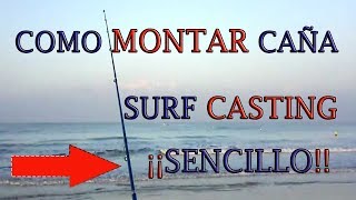 Montar caña carrete y aparejo para surfcasting Vídeo de iniciación al surfcasting en pesca mar [upl. by Amilah]