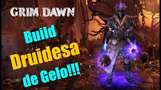 Grim Dawn  Build da Druidesa de Gelo [upl. by Lyndy39]