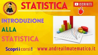 Corso di Statistica  Introduzione alla statistica  Andrea il Matematico [upl. by Anikes]