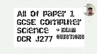 All of OCR GCSE Computer Science J277 Paper 1 in under 60 mins  Exam Questions [upl. by Kylila599]