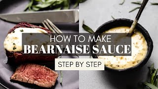 EASY Bearnaise Sauce Recipe [upl. by Tamarra]