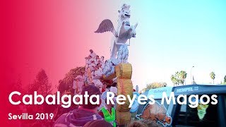 Cabalgata Reyes Magos 2019 Sevilla [upl. by Lemcke461]