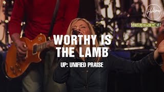 Worthy Is The Lamb  Hillsong Worship amp Delirious [upl. by Liman751]