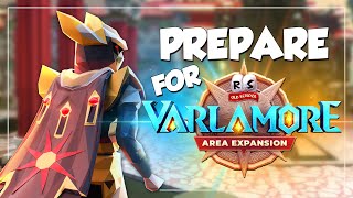 Prepare For Varlamore In OSRS  EVERYTHING You Need To Know [upl. by Niroc]